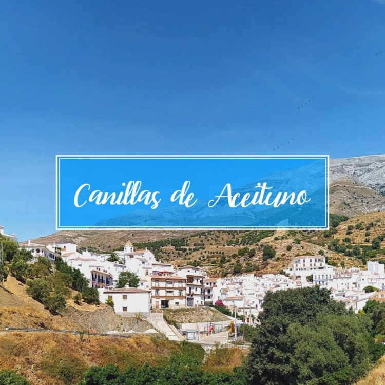 Visiter le village de Canillas de Aceituno en Andalousie